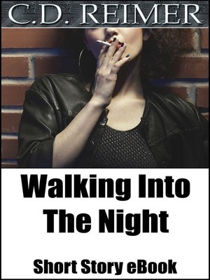 cover image of Walking Into the Night (Short Story)